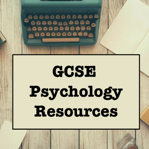 GCSE Psychology Resources