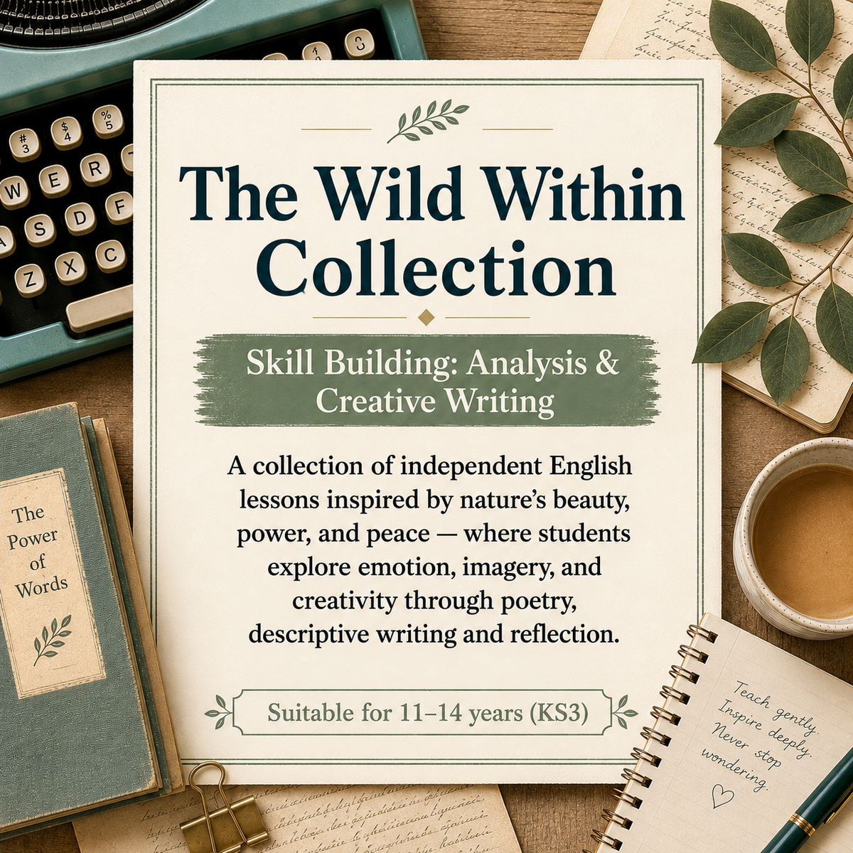 The Wild Within | Independent English Lessons Exploring Nature and Emotion | Skill Building: Analysis and Creative Writing (Ages 11-14 KS3)